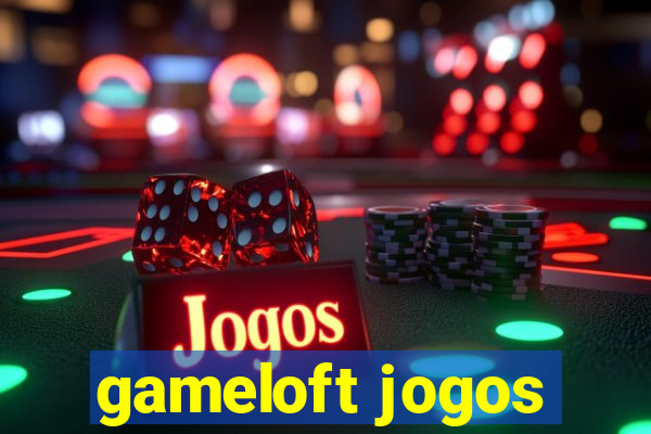 gameloft jogos